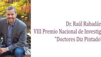 Raúl Rabadán recibe el VIII Premio Nacional de Investigación en Cáncer “DOCTORES DIZ PINTADO”