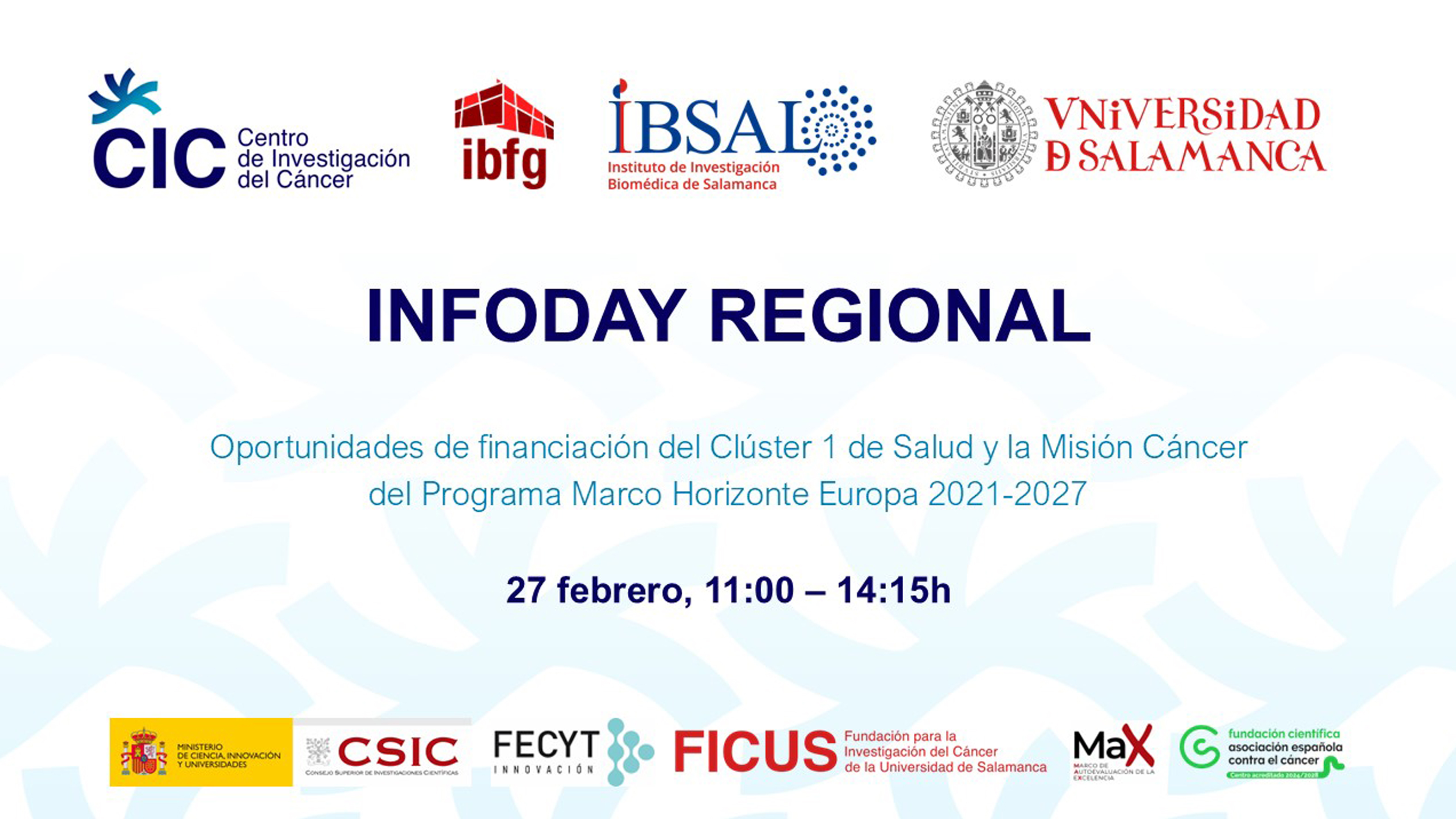 Infoday regional: Oportunidades de financiación del Clúster 1 de Salud y la Misión Cáncer del Programa Marco Horizonte Europa 2021-2027